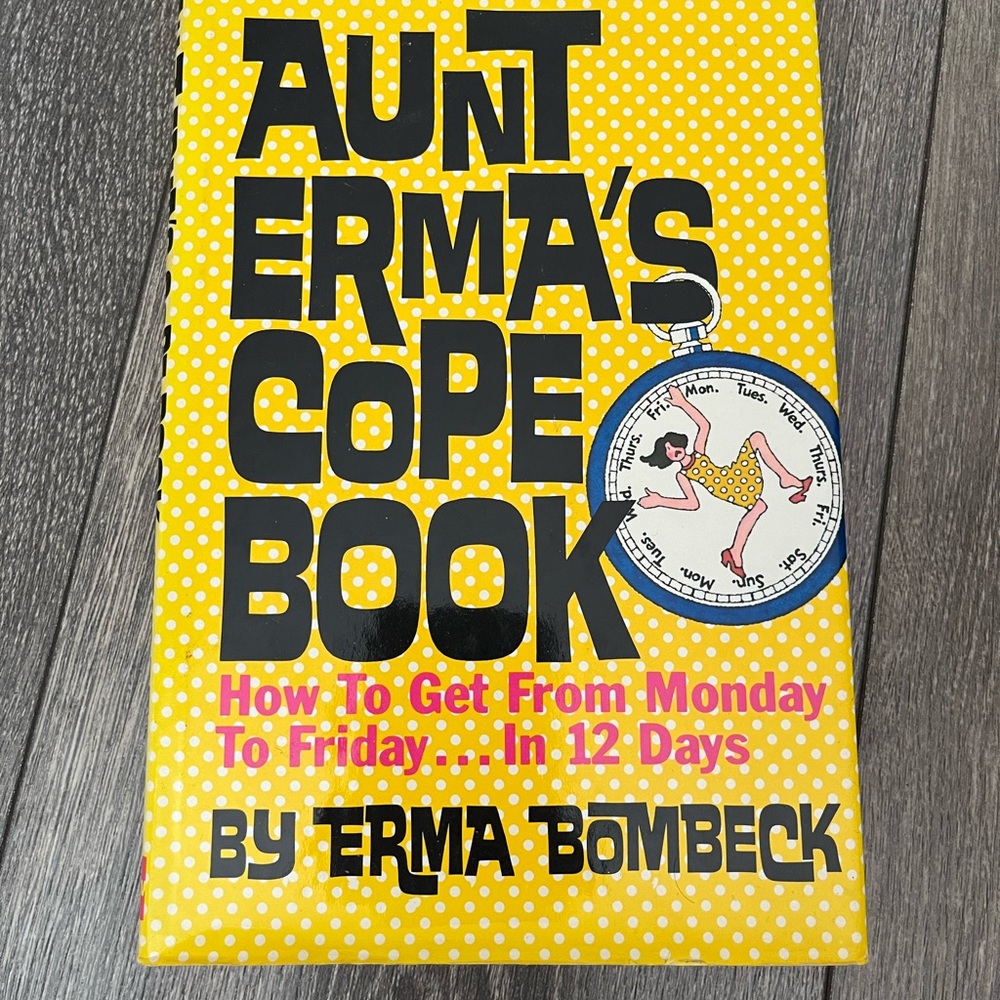 3/$20 Aunt Erma's Cope Book by Erma Bombeck